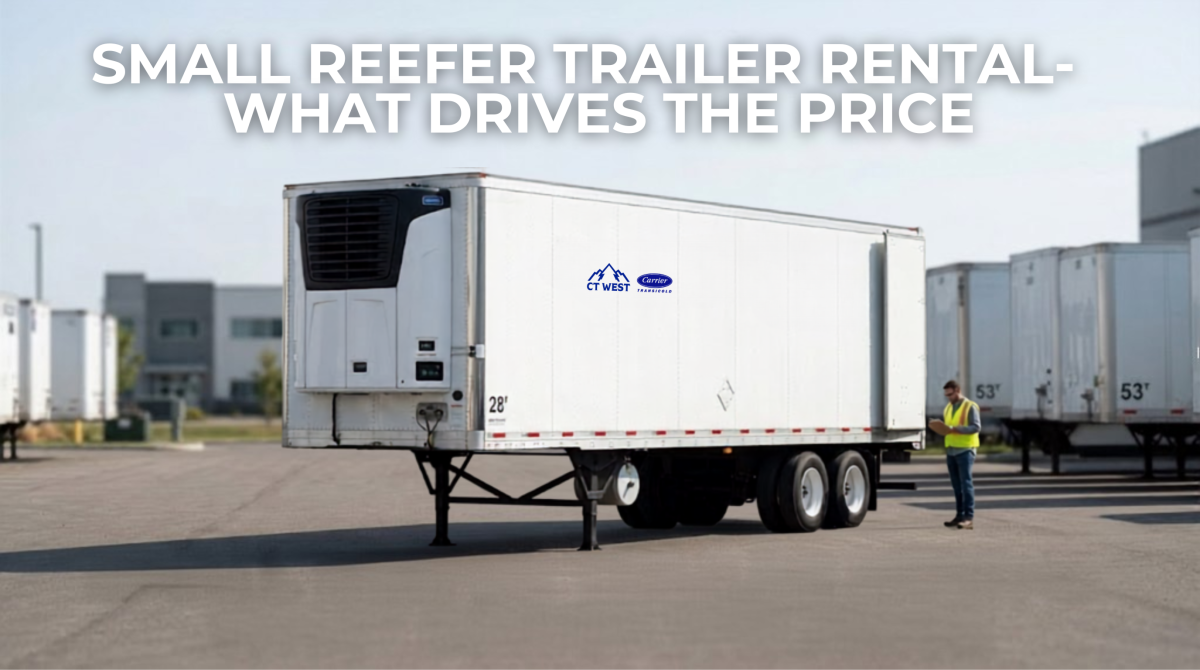 Protected: Small Refrigerated Trailer Rental: What Actually Drives the Price